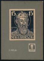 Szege Sándor (1883-1945): 15 fillér bélyeg terve Szent István portré ábrázolással, 1926 körül. Tus, papír. Jelzés nélkül. Kartonra kasírozva. 9,5x8 cm. Kartonon a kész bélyeg is szerepel!