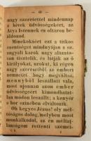 4 db imakönyv - Jó illatú kis rózsáskert, melyben sok szép imádságok és énekek találtatnak [...]. Pe...
