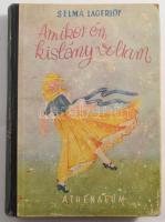 Lagerlöf, Selma: Amikor én kislány voltam. Belatinii Braun Olga rajzaival. Bp., Athenaeum. Félvászon kötés, gerinc szakadt, kopottas állapotban.