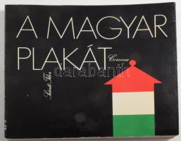 Szántó Tibor: A magyar plakát. Bp., 1986, Corvina, 162 p. Fekete-fehér és színes képekkel, többek közt Berény Róbert, Bortnyik Sándor, Pólya Tibor, Faragó Géza, Bíró Mihály plakátjainak reprodukcióival illusztrált. Kiadói papírkötés, karcos, kissé kopott borítóval.