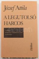 József Attila: A legutolsó harcos. A költő kéziratos verseskönyvének hasonmása. Dr. Tóth Ferenc: József Attila. A legutolsó harcos c. versesgyűjteményéről. Bp., 1989, Helikon. Kiadói egészvászon-kötés, és kiadói papírkötés, kiadói kartontokban, jó állapotban.
