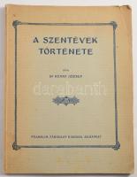 Dr. Révay József: A szentévek története. Franklin, é.n., sérült papírkötés.