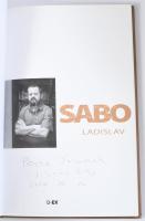 Sabo Ladislav. DEDIKÁLT! Trencin, Q-Ex. Kiadói kartonált kötés, jó állapotban