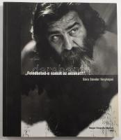 Sára Sándor: "Feledheted-e ezeket az arcokat?" Sára Sándor fényképei könyv. A magyar fotográfia történetéből 30. [Bp.], 2003, Magyar Fotográfiai Múzeum, 196 p. Fekete-fehér fotókkal illusztrált. Kiadói papírkötés.