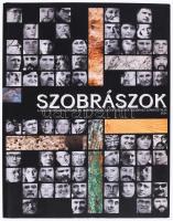 Szobrászok - A Magyar Képzőművészek és Iparművészek Szövetségének szobrász szakosztálya 2001. Open Art Kft, 2001, papírkötés, 170p