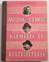 Mondvai csángó népmesék és beszélgetések. Népnyelvi szövegek moldvai telepesektől. Összegyűjtötte, átírta és közzéteszi: Hegedűs Lajos. Bp.,1952, Közoktatásügyi Kiadóvállalat. Kiadói félvászon-kötésben. Megjelent 1000 példányban.