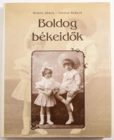 Botos János - Vértes Róbert: Boldog békeidők. Hétköznapok az 1894-1914 közötti Magyarországon. [Bp.,1999], PolgART, 278 p. Gazdag képanyaggal illusztrált. Kiadói kartonált papírkötés.