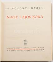 Dercsényi Dezső: Nagy Lajos kora. Bp., Kir. M. Egyetemi Nyomda. Kiadói egészvászon kötés, kissé kopo...