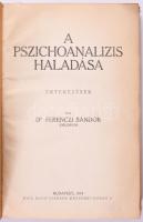 Dr. Ferenczi Sándor: A pszichoanalízis haladása. Bp., 1919, Dick Manó. Első kiadás. Félvászon kötés, kopottas állapotban.