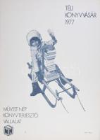 1977 Téli könyvvásár, Művelt Nép Könyvterjesztő Vállalat, plakát, 45x34 cm
