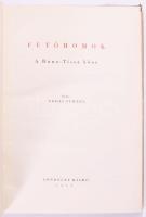 Erdei Ferenc: Futóhomok. A Duna -Tisza köze. Magyar Világ. Bp., 1957, Gondolat. Kiadói félvászon-köt...