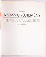 Sík Csaba: A Vass-gyűjtemény / The Vass Collection. Bp., 1998, Art V Premier, 262 p. Magyar és angol...
