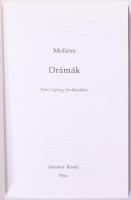 Moliére: Tartuffe, Don Juna, A mizantróp. Petri György fordításában. Pécs, 1995, Jelenkor. Kiadói pa...