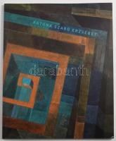 Katona Szabó Erzsébet. Katalógus, MMA, Mester Nyomda, Budapest, é.n., gazdag képanyaggal illusztrált.