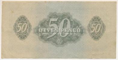 1944. 50P "A Vöröshadsereg Parancsnoksága" "BM 547082" T:F szép papír
Adamo P46