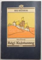 Kós Károly: Régi Kalotaszeg. Bp., 1988., Metrum. Kós Károly illusztrációival. Kiadói papírkötés.