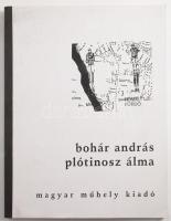 Bohár András: Plótinosz álma. Elektropoézis, 1989-1998. Bp., 1999, Magyar Műhely, 127+1 p. Számozott (242./300) példány, de a szerző aláírása nélkül! Kiadói papírkötésben.