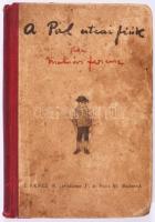 Molnár Ferenc: A Pál utcai fiúk. Bp., Lampel. 204p. Félvászon kötés, viseltes állapotban.