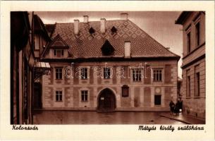 Kolozsvár, Cluj; Mátyás király szülőháza / birthplace of Matthias Corvinus