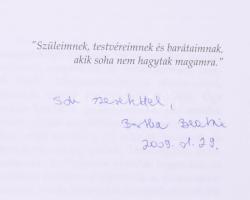 Bartha Beatrix - Lénárt István: Kamu kérő. A kaméleon testközelből. DEDIKÁLT! 2009, Műegyetemi Kiadó...