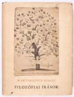 Martinovics Ignác: Filozófiai írások. Bp., 1956, Magvető. 168p. Félvászon kötés, sérült papír védőborítóval, kopottas állapotban.