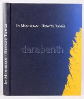 In memoriam Hencze Tamás. Szerk.: Gajda Éva, Kerekes Dóra, Nagy Zsófia Nóra. Bp., 2021. Bodó Galéria, 205 p. Gazdag képanyaggal, a művész munkáinak reprodukcióival illusztrált. Kiadói kartonált papírkötésben.