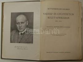 1927 Kittenberger Kálmán - Vadász- és Gyűjtőúton Kelet-Afrikában 1903-1926, Franklin-Társulat kiadás...