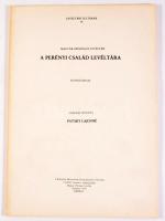 Pataky Lajosné: A Perényi család levéltára : Repertórium (Levéltári leltárak 75. Budapest, 1979). 75p.
