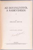 Cholnoky Jenő 3 darab műve a Singer és Wolfner kiadásában: Cholnoky Jenő: A tenger. Bp., 1931, Singe...