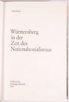 Paul Sauer: Württemberg ind der Zeit des Nationalsozialismus. Ulm,1975,Süddeutsche Verlagsgesellscha...
