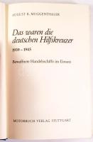 August K. Muggenthaler: Das waren die deutschen Hilfskreuzer 1939-1945. Bewaffenete Handelsschiffe i...
