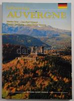 Martin Briat et alii: Liebenswerte Auvergne. Rennes,1991,Ouest-France. Német nyelven. Gazdag képanyaggal illusztrált. Kiadói papírkötés.
