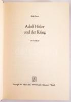 Erich Kern: Adolf Hitler und der Krieg. Der Feldherr. Preuß. Oldendorf,1978,K. W. Schütz KG. Német n...