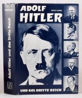 Erich Kern: Adolf Hitler und das Dritte Reich. Der Staatsmann. Adolf Hitler und der Krieg. Der Feldherr. Preuß. Oldendorf,1981,K. W. Schütz KG. Német nyelven. Gazdag képanyaggal illusztrált. Kiadói egészvászon-kötés, karcos kiadói papír védőborítóban.