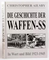 Christopher Ailsby: Die Geschichte der Waffen-SS. In Wort und Bild 1923-1945. Wien, 1999, Tosa. Német nyelven. Gazdag képanyaggal illusztrált. Kiadói kartonált papírkötés.