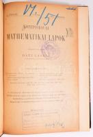 2 db matematikai folyóirat Rátz László szerk: . Kőzépiskolai mathematikai lapok. Bp., 1912. 260p., + Methematikai és physikai lapok. 21. kötet . szerj: Kövesligethy Radó és Rados Gusztáv. Bp., 1912. MTA. 404p. Korabeli félvászon kötésekben