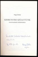 Nagy Zoltán: Szeretetre születtünk. Tizenéveseknek erkölcstanként. DEDIKÁLT! 1995, JEL Kiadó. Kiadói...