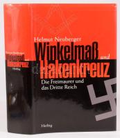 Helmut Neuberger: Winkelmaß und Hakenkreuz. Die Freimaurer und das Dritte Reich. [Szögmérő és horogkereszt. A szabadkőművesek és a Harmadik Birodalom.] München, 2001, Herbig. Német nyelven. Kiadói kartonált papírkötés, kiadói papír védőborítóban.