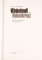 Helmut Neuberger: Winkelmaß und Hakenkreuz. Die Freimaurer und das Dritte Reich. [Szögmérő és horogk...