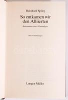 Reinhard Spitzy: So entkamen wir den Alliierten. Bekenntnisse eines "Ehemaligen." München ...