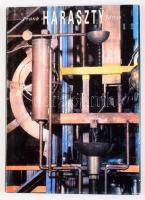 Frank János: Haraszty. Szerk.: Sinkovits Péter. Új Művészet Könyvek 4. Bp., 1993, Új Művészetért Alapítvány. Kiadói egészvászon-kötés, kiadói papír védőborítóban.