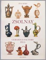 Hárs Éva: Zsolnay Ceramics Factory Pécs. Bp., 1997, Helikon. Angol nyelven. Nagyon gazdag képanyaggal illusztrált. Kiadói egészvászon kötés, kiadói papír védőborítóval, jó állapotban. /  Hárs Éva: Zsolnay Ceramics Factory Pécs. Bp., 1997, Helikon. In English language. With lot of illustrations. Linen-binding, with paper cover, in good condition.