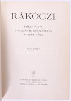 Lukinich Imre (szerk.): Rákóczi. Emlékkönyv halálának kétszázéves fordulójára I-II. Bp., Franklin. N...