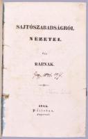 [Táncsics Mihály]: Sajtószabadságról nézetei. Egy rabnak. Párisban (Lipcse), 1844.,Amyotnál. (2)+83p...