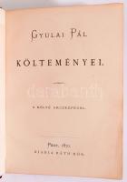 Gyulai Pál költeményei. A költői arcképével. Pest, 1870., Ráth Mór, 1 (Gyulai Pál arcképe, fotó, 9x6 cm) t. +4+336 p. Kiadói aranyozott egészvászon-kötés, aranyozott lapélekkel, kissé kopott borítóval, a gerincen apró sérülésekkel.