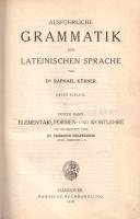 Kühner, Raphael: 
Ausführliche Grammatik der Lateinischen Sprache. Erster Band: Elementar-, Formen-...