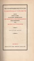 [Gondi, Jean-François Paul de] Cardinal de Retz: 
Die Denkwürdigkeiten des Kardinals von Retz. Nach...