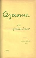 Coquiot, Gustave: 
Paul Cézanne.
Paris, [1919 körül]. Albin Michel (Imprimerie J. Dardaillon, Sain...