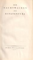 [Klingemann, Ernst August Friedrich] Bonaventura: 
Die Nachtwachen des Bonaventura.
[Lipcse] Leipz...