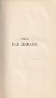 Cockerell, Douglas: 
Der Bucheinband und die Pflege des Buches. Ein Handbuch für Buchbinder und Bib...